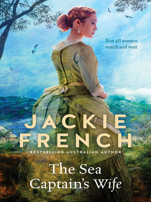 Title details for The Sea Captain's Wife by Jackie French - Available